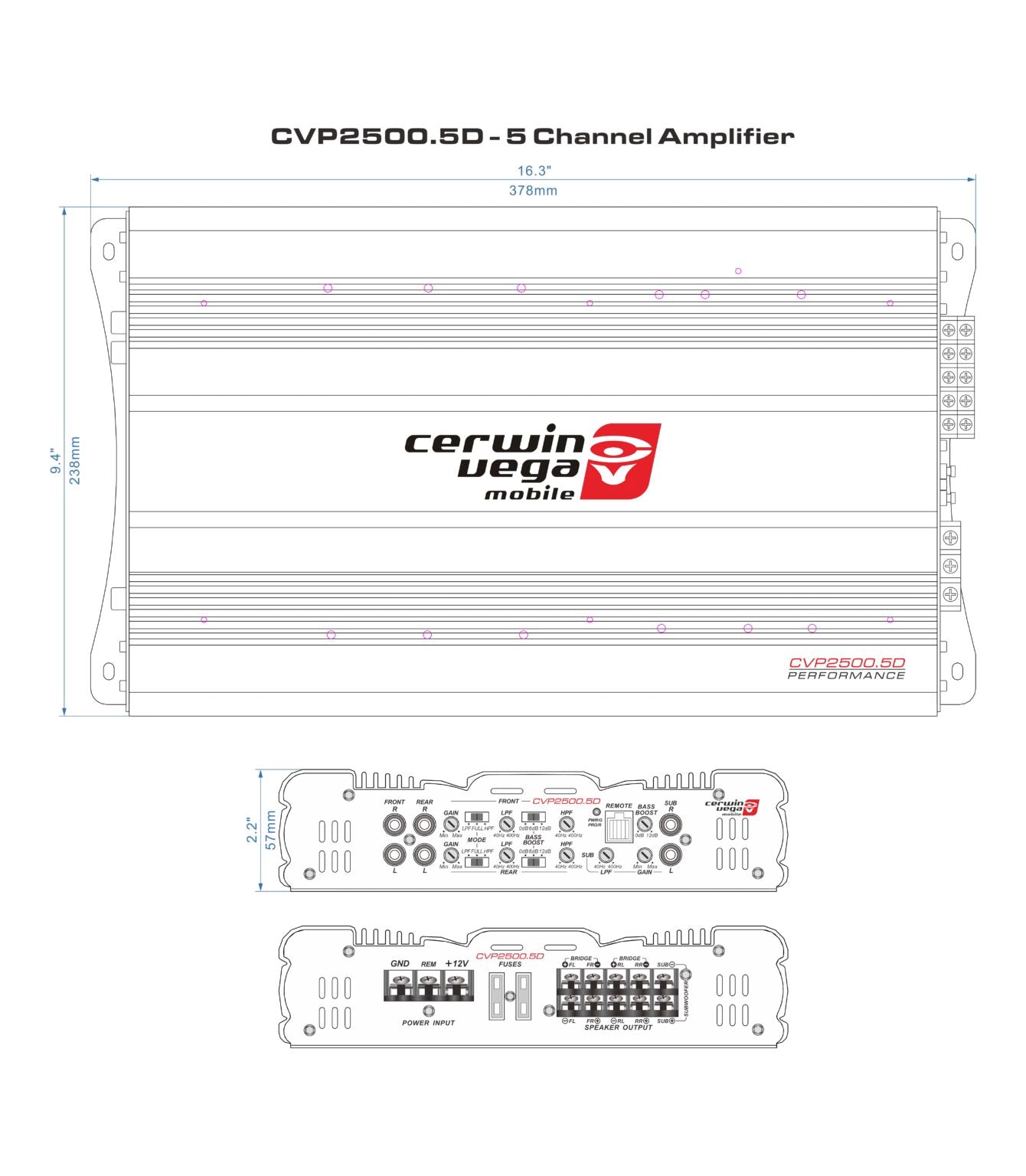 Diagram of the CVP2500.5D, a 5-channel bridgeable Class AB amplifier with bass control knob from the Cerwin-Vega CVP Series, shows top dimensions as 16.9" x 9". The bottom view highlights inputs, outputs, connectors, switches, and controls for extreme bass performance.