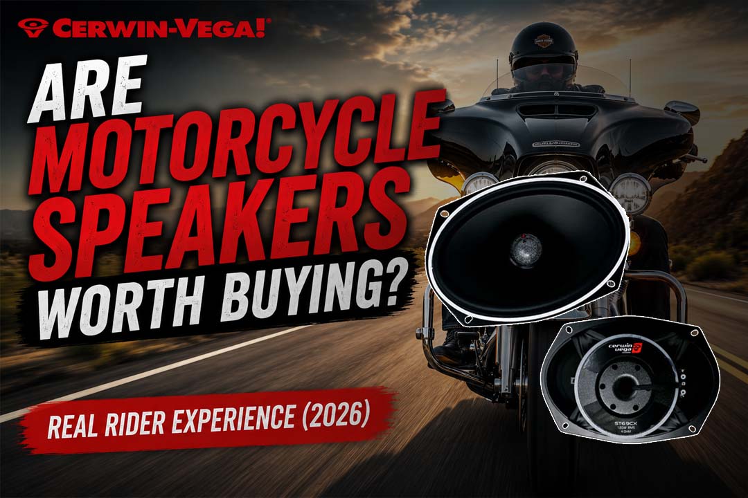 Are Motorcycle Speakers Worth Buying? The Real Pros and Cons Explained (2026) - Cerwin Vega