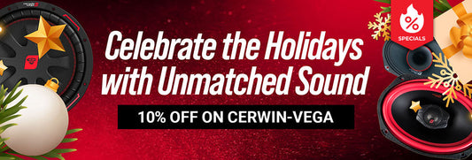 Holidays of Unmatched Sound – 10% Off on Cerwin-Vega