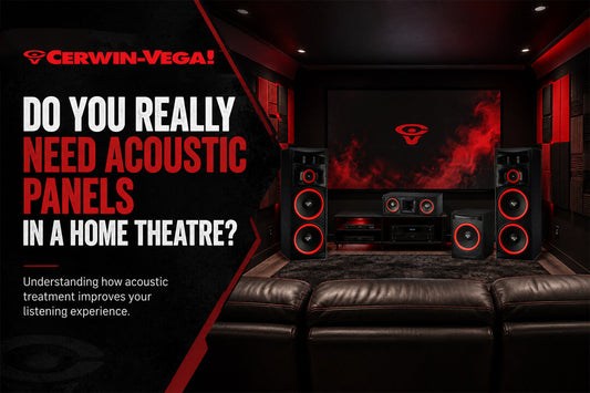 Do You Really Need Acoustic Panels in a Home Theatre