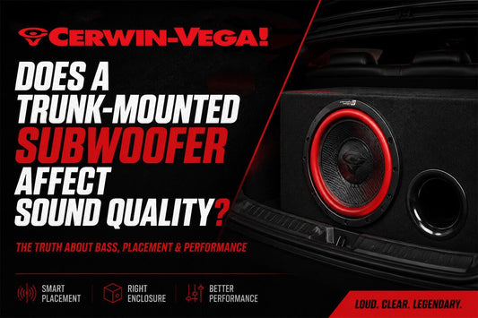 Does a Trunk-Mounted Subwoofer Really Affect Sound Quality? - Cerwin Vega