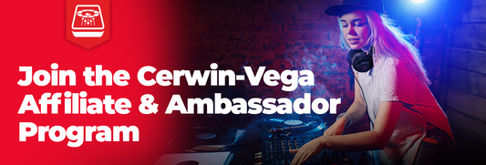 Join the Cerwin-Vega Affiliate & Ambassador Program