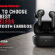 How to Choose the Best Wireless Bluetooth Earbuds in 2026 - Cerwin Vega