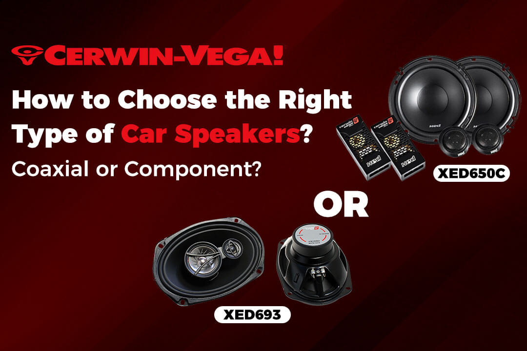 How to choose Component Speakers and Coaxial Speakers
