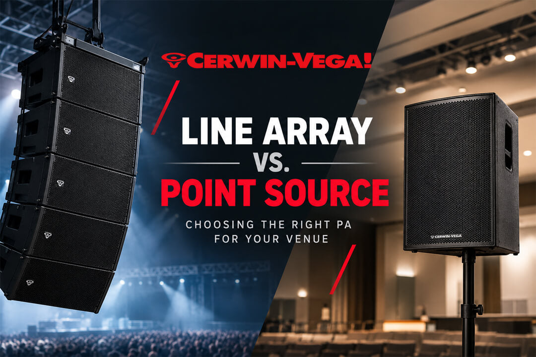 Line Array vs. Point Source: Which One Is Right for Your Venue?