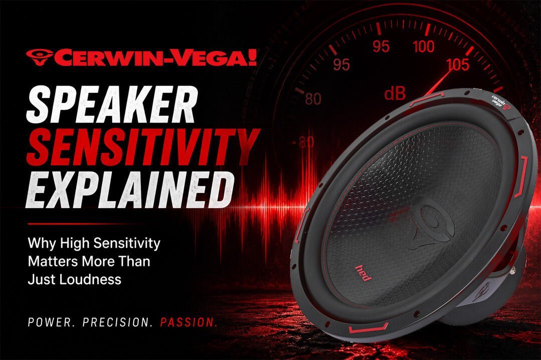 Speaker Sensitivity Explained: Why High Sensitivity Matters More Than Just Loudness - Cerwin Vega