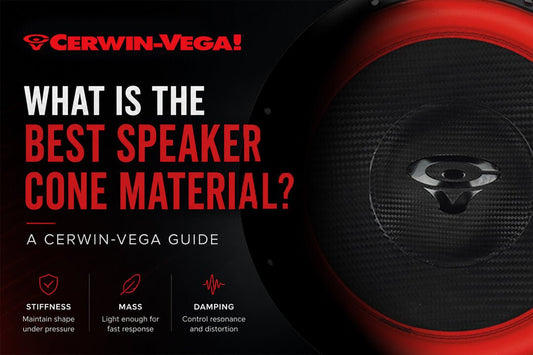 What Is the Best Speaker Cone Material? A Cerwin-Vega Guide - Cerwin Vega
